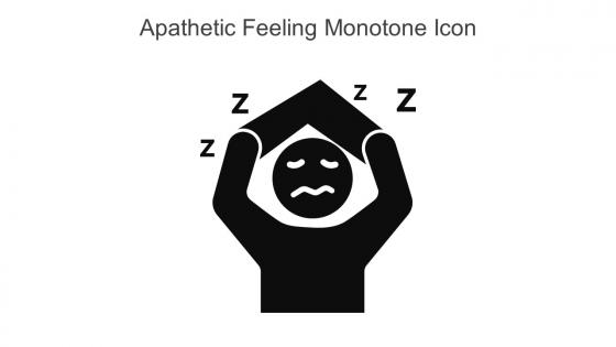 Apathetic Feeling Monotone Icon In Powerpoint Pptx Png And Editable Eps Format