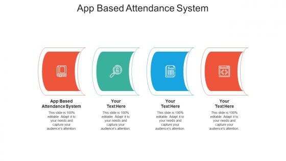 App based attendance system ppt powerpoint presentation layouts design ideas cpb