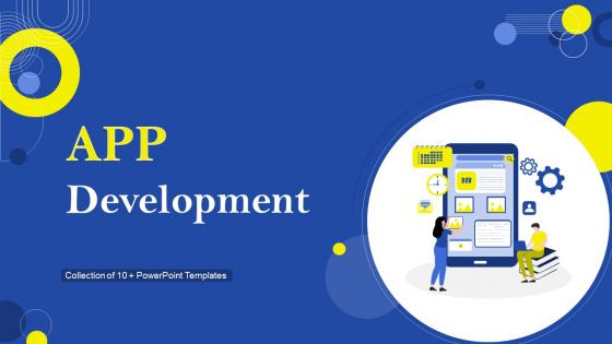 App Development Powerpoint Ppt Template Bundles