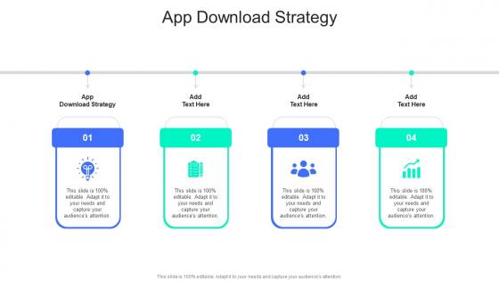 App Download Strategy In Powerpoint And Google Slides Cpb