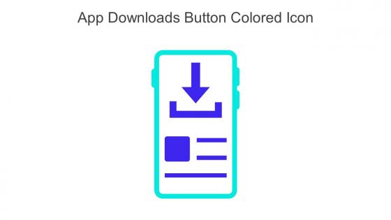 App Downloads Button Colored Icon In Powerpoint Pptx Png And Editable Eps Format