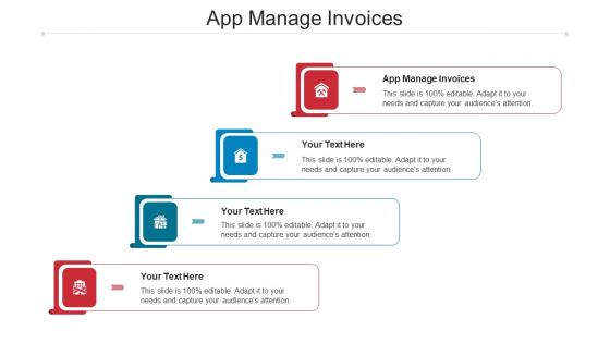App Manage Invoices Ppt Powerpoint Presentation Pictures Grid Cpb
