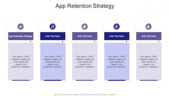 App Retention Strategy In Powerpoint And Google Slides Cpb
