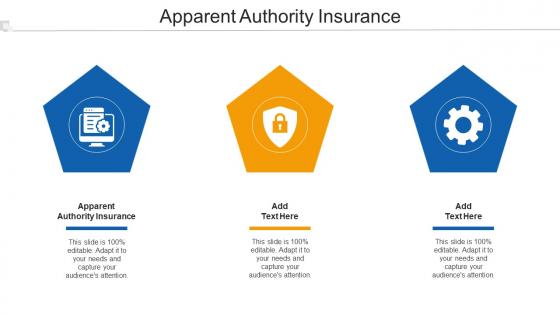 Apparent Authority Insurance Ppt Powerpoint Presentation Infographics Cpb