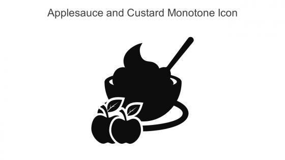Applesauce And Custard Monotone Icon In Powerpoint Pptx Png And Editable Eps Format