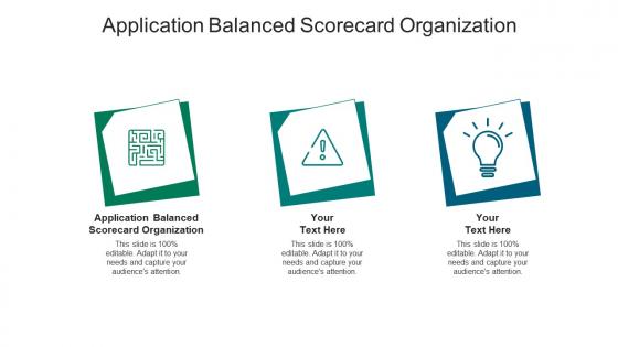 Application balanced scorecard organization ppt powerpoint presentation infographic template shapes cpb