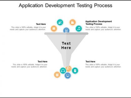 Application development testing process ppt powerpoint presentation pictures introduction cpb