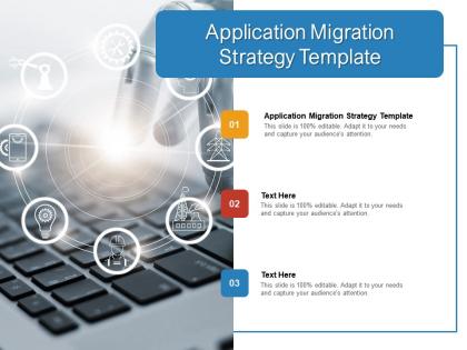 Application migration strategy template ppt powerpoint presentation file display cpb