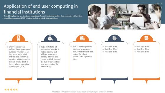 Application Of End User Computing In Financial Institutions EUC Ppt File Ideas