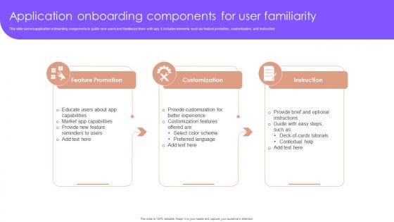 Application Onboarding Components For User Familiarity