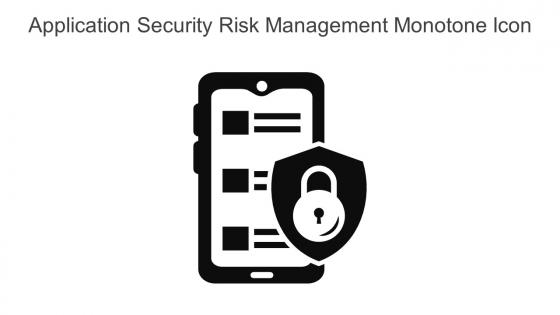 Application Security Risk Management Monotone Icon In Powerpoint Pptx Png And Editable Eps Format