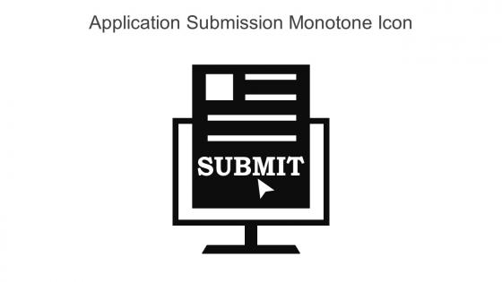 Application Submission Monotone Icon In Powerpoint Pptx Png And Editable Eps Format