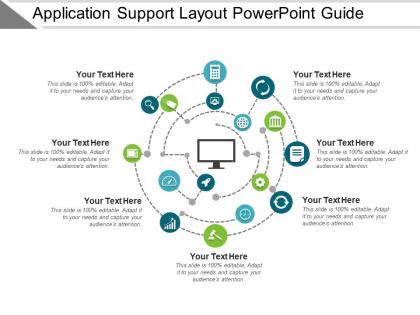 Application support layout powerpoint guide