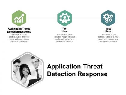 Application threat detection response ppt powerpoint presentation file cpb