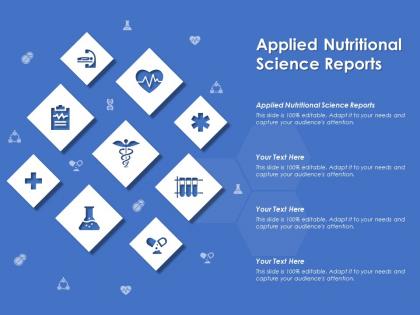 Applied nutritional science reports ppt powerpoint presentation portfolio graphic images