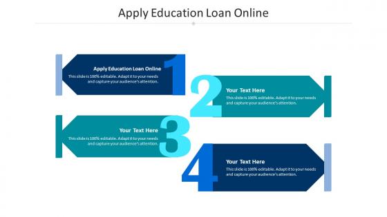 Apply education loan online ppt powerpoint presentation portfolio skills cpb