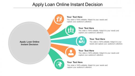 Apply loan online instant decision ppt powerpoint presentation styles elements cpb