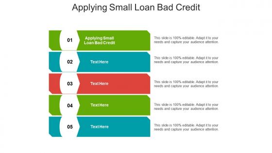 Applying small loan bad credit ppt powerpoint presentation pictures microsoft cpb