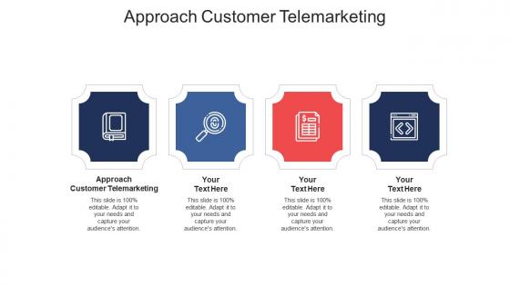 Approach customer telemarketing ppt powerpoint presentation file background cpb