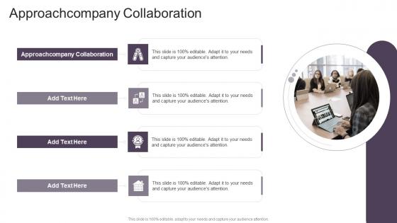 Approachcompany Collaboration In Powerpoint And Google Slides Cpb