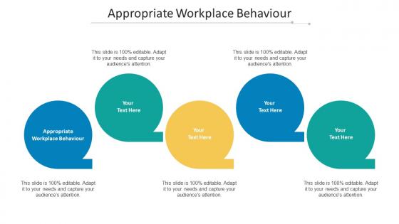 Appropriate workplace behaviour ppt powerpoint presentation pictures slide download cpb