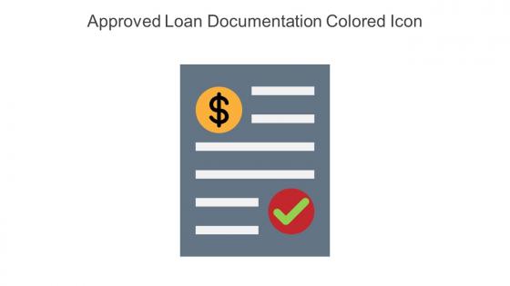 Approved Loan Documentation Colored Icon In Powerpoint Pptx Png And Editable Eps Format