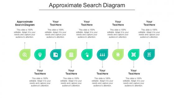 Approximate search diagram ppt powerpoint presentation summary graphics template cpb