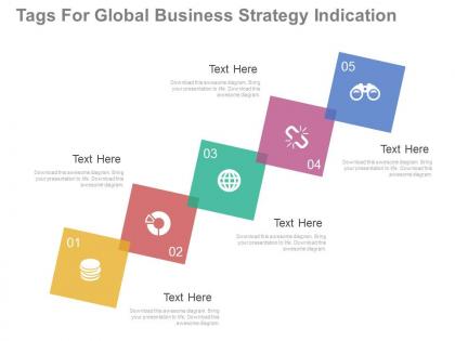 Apt five tags for global business strategy indication flat powerpoint design