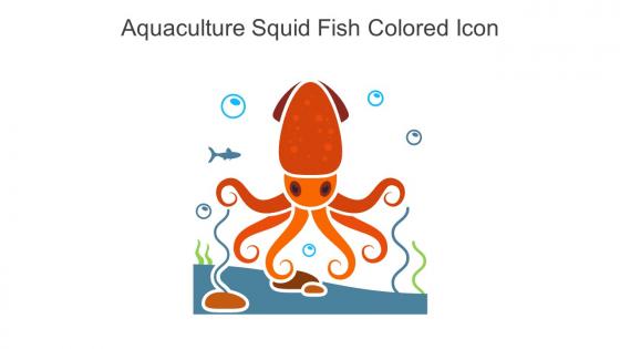 Aquaculture Squid Fish Colored Icon In Powerpoint Pptx Png And Editable Eps Format