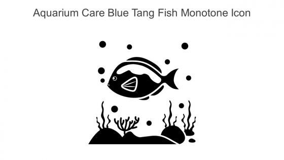 Aquarium Care Blue Tang Fish Monotone Icon In Powerpoint Pptx Png And Editable Eps Format