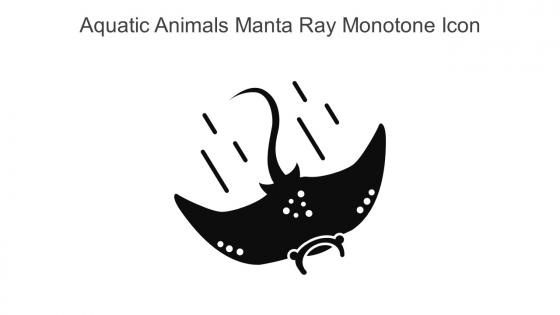 Aquatic Animals Manta Ray Monotone Icon In Powerpoint Pptx Png And Editable Eps Format