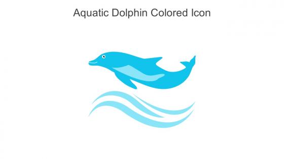 Aquatic Dolphin Colored Icon In Powerpoint Pptx Png And Editable Eps Format