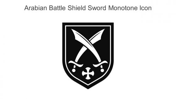 Arabian Battle Shield Sword Monotone Icon In Powerpoint Pptx Png And Editable Eps Format