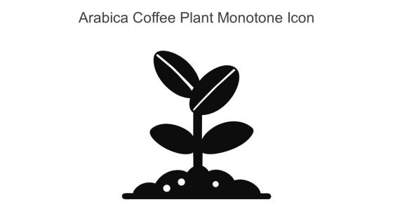 Arabica Coffee Plant Monotone Icon In Powerpoint Pptx Png And Editable Eps Format