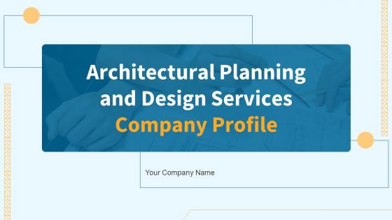Architectural Planning And Design Services Company Profile Complete Deck