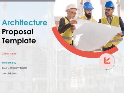 Architecture Proposal PowerPoint Presentation and Slides PPT Sample ...