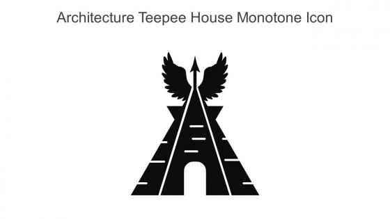Architecture Teepee House Monotone Icon In Powerpoint Pptx Png And Editable Eps Format