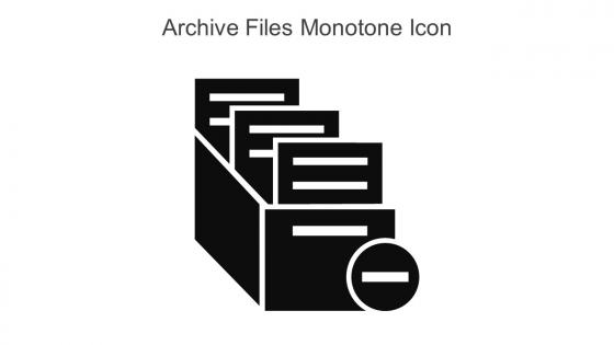 Archive Files Monotone Icon In Powerpoint Pptx Png And Editable Eps Format