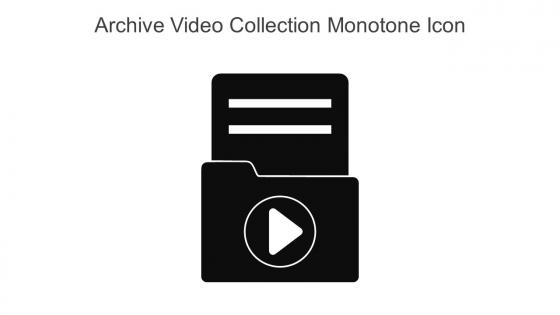 Archive Video Collection Monotone Icon In Powerpoint Pptx Png And Editable Eps Format