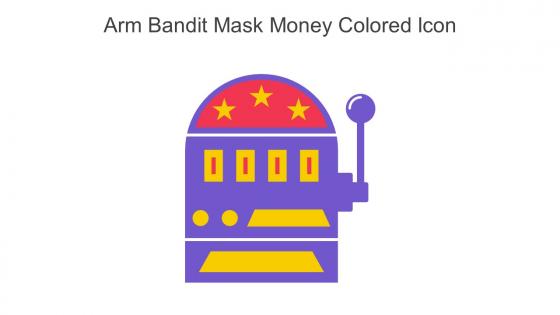 Arm Bandit Mask Money Colored Icon In Powerpoint Pptx Png And Editable Eps Format