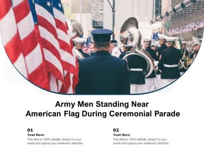 Army men standing near american flag during ceremonial parade