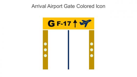 Arrival Airport Gate Colored Icon In Powerpoint Pptx Png And Editable Eps Format