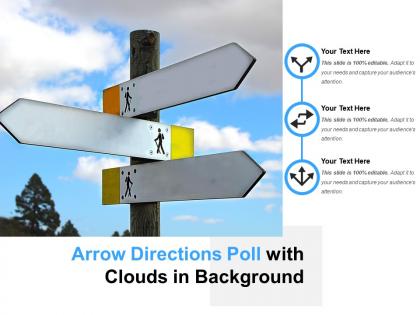 Arrow directions poll with clouds in background