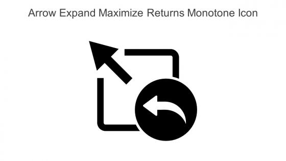 Arrow Expand Maximize Returns Monotone Icon In Powerpoint Pptx Png And Editable Eps Format
