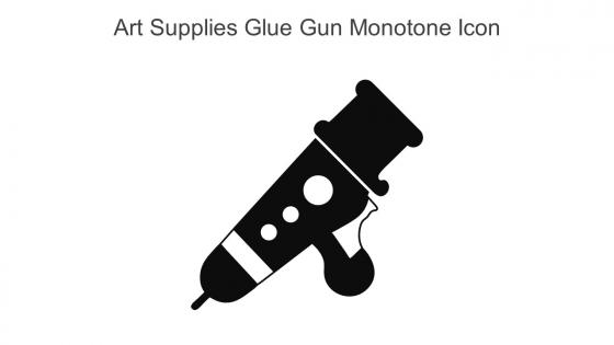 Art Supplies Glue Gun Monotone Icon In Powerpoint Pptx Png And Editable Eps Format