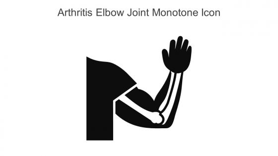 Arthritis Elbow Joint Monotone Icon In Powerpoint Pptx Png And Editable Eps Format