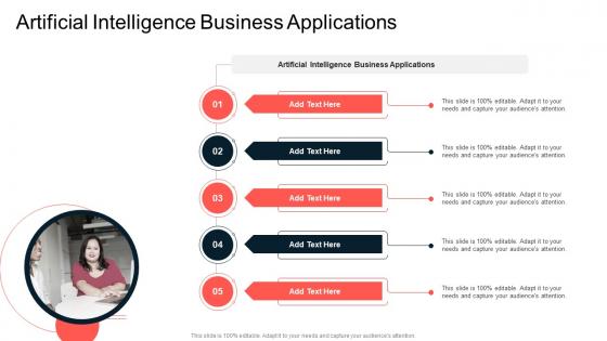 Artificial Intelligence Business Applications In Powerpoint And Google Slides Cpb