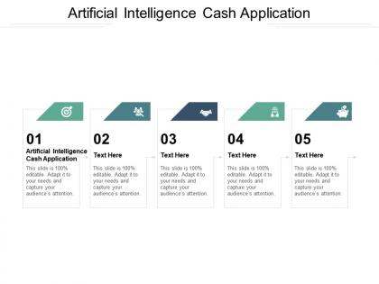 Artificial intelligence cash application ppt powerpoint presentation infographic template layout cpb