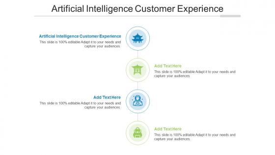 Artificial Intelligence Customer Experience In Powerpoint And Google Slides Cpb