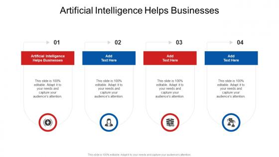 Artificial Intelligence Helps Businesses In Powerpoint And Google Slides Cpb